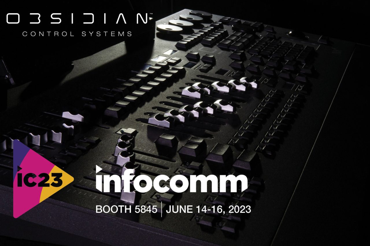 Obsidian Control Systems invitation to InfoComm 2023, booth 5845, 14–16 June.