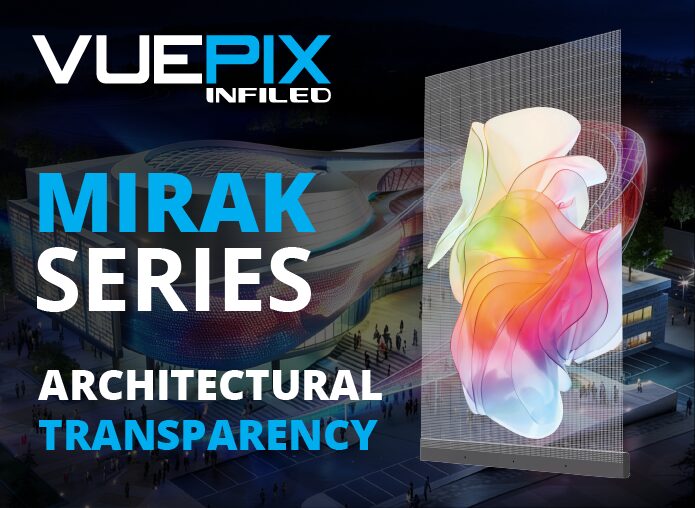 VuePix Mirak Series graphic illustrating a transparent architectural display.